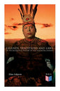 Legends, Traditions and Laws of the Iroquois & History of the Tuscarora Indians - Paperback