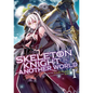 Skeleton Knight in Another World (Light Novel) Vol. 1 - Paperback