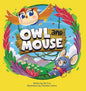 Owl and Mouse - Hardcover