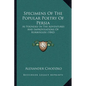 Specimens Of The Popular Poetry Of Persia: As Founded In The Adventures And Improvisations Of Kurroglou (1842) - Paperback