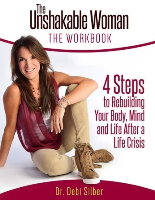 The Unshakable Woman: The Workbook - Paperback