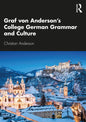 Graf Von Anderson's College German Grammar and Culture - Paperback