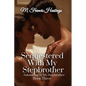 Sequestered With My Stepbrother: Submitting to My Stepbrother Book 3 - Paperback