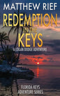 Redemption in the Keys: A Logan Dodge Adventure (Florida Keys Adventure Series Book 5) - Paperback
