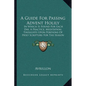 A Guide For Passing Advent Holily: In Which Is Found For Each Day, A Practice, Meditation, Thoughts Upon Portions Of Holy Scripture For The Season (18 - Paperback