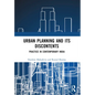 Urban Planning and its Discontents: Practice in Contemporary India - Paperback