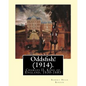 Oddsfish! (1914). By: Robert Hugh Benson (Original Version): Charles II, King of England, 1630-1685 - Paperback