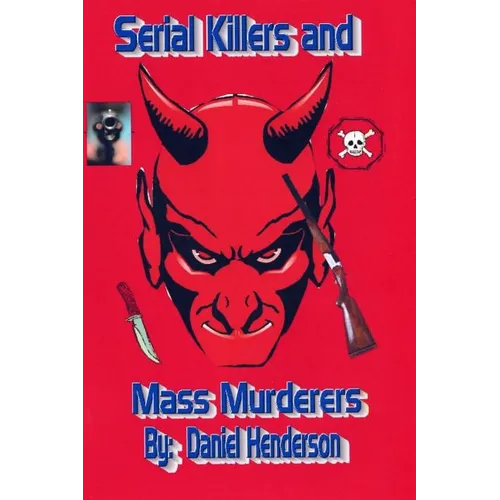 Serial killers and mass murderers - Paperback