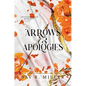 Arrows and Apologies (Deluxe Edition) - Paperback