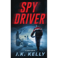 Spy Driver - Paperback