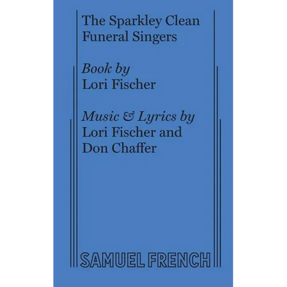 The Sparkley Clean Funeral Singers - Paperback
