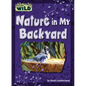 Nature in My Backyard - Library Binding