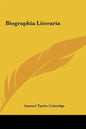 Biographia Literaria - Hardcover