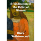 A Vindication of the Rights of Woman - Paperback