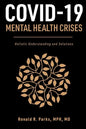 COVID-19/Mental Health Crises: Holistic Understanding and Solutions - Paperback