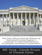What Work: Effective Recidivism Reduction and Risk-Focused Prevention Programs: A Compendium of Evidence-Based Options for Preven - Paperback