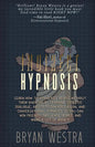 Indirect Hypnosis: Learn How To Hypnotize People without them Knowing By Learning Socratic Dialogue, Aristotelian Persuasion, And Convers - Paperback