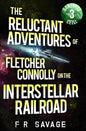 The Reluctant Adventures of Fletcher Connolly on the Interstellar Railroad Vol. 3: Banjaxed Ceili - Paperback