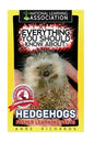 Everything You Should Know About: Hedgehogs - Paperback