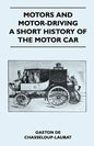 Motors And Motor-Driving - A Short History Of The Motor Car - Paperback