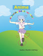 Anime coloring book for kids: Educational coloring pages with wonderful manga designs for kids - Paperback