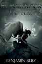 El Portador de Luz: El Fin de los Tiempos en tres Actos - Paperback