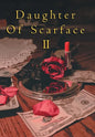 Daughter of Scarface Ii - Hardcover