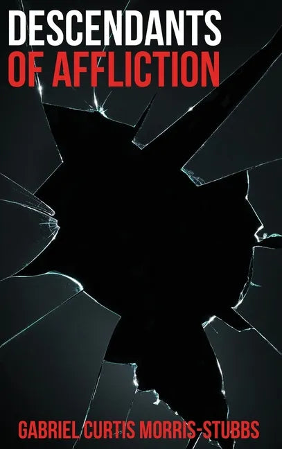 Descendants of Affliction - Hardcover