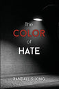 The Color of Hate - Paperback