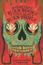 Where They Burn Books, They Also Burn People - Paperback