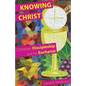 Knowing Christ: Christian Discipleship and the Eucharist - Paperback