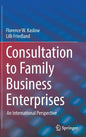 Consultation to Family Business Enterprises: An International Perspective - Hardcover