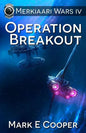 Operation Breakout: Merkiaari Wars - Paperback