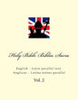 Holy Bible. Biblia Sacra: English - Latin Parallel Text. Anglicus - Latina Textus Parallel - Paperback