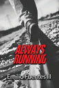 Always Running - Paperback