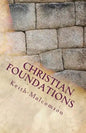 Christian Foundations: Six Fondational Doctrines from Hebrews Chapter 6 - Paperback