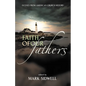 Faith of Our Fathers: Scenes from American Church History - Paperback