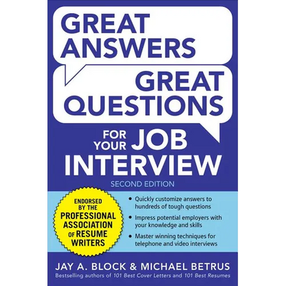 Great Answers, Great Questions for Your Job Interview, 2nd Edition - Paperback