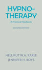 Hypnotherapy: A Practical Handbook (Second Edition) - Paperback