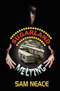 Sugarland Melting - Paperback