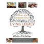 Living Legacy: Stories of a Restaurant Family - Hardcover