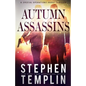 Autumn Assassins: [#3] A Special Operations Group Thriller - Paperback