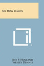 My Dog Lemon - Paperback