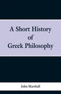 A Short History of Greek Philosophy - Paperback