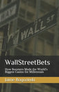 WallStreetBets: How Boomers Made the World's Biggest Casino for Millennials - Paperback