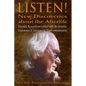 Listen! New Discoveries about the Afterlife: Scientific Research on Contact with the Invisible. Experiences of Instrumental TransCommunication (ITC) - Paperback