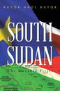 South Sudan: The Notable Firsts - Paperback