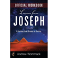 Lessons from Joseph Official Workbook: A Journey from Dreams to Destiny - Paperback