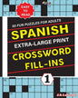 SPANISH Extra Large Print CROSSWORD FILL-INS - Paperback
