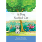 A Dog Named Cat - Paperback